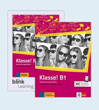 Klasse! B1 - Media Bundle BlinkLearning: Deutsch für Jugendliche. Kursbuch mit Audios/Videos inklusive Lizenzcode BlinkLearning (14 Monate) (Klasse!: Deutsch für Jugendliche) von Klett